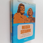 Hilja Ilona Melto ym. : Meidän sotamme : nuoren lotan sot... - pikkukuva 1