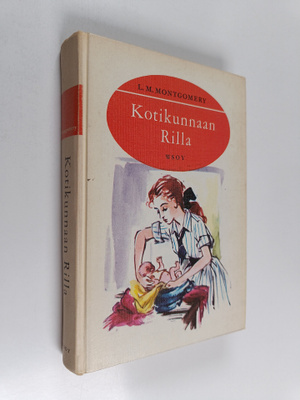 L. M Montgomery : Kotikunnaan Rilla