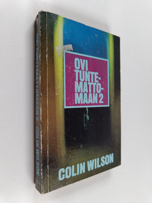 Colin Wilson : Ovi tuntemattomaan 2