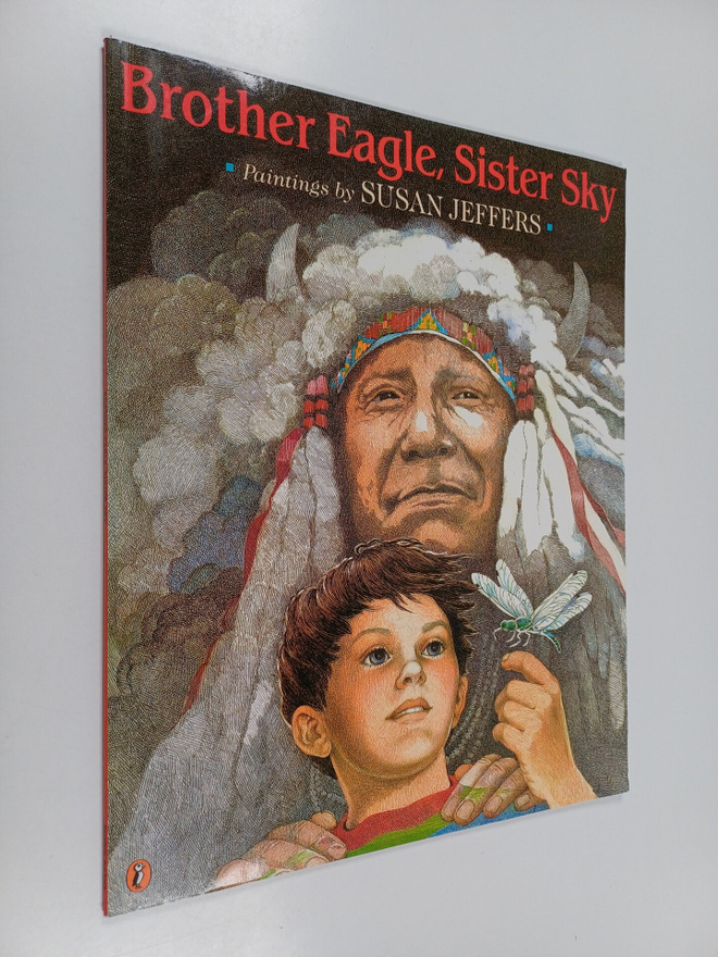 Susan Jeffers : Brother Eagle, Sister Sky - A Message fro...