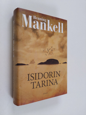 Henning Mankell : Isidorin tarina