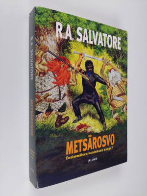 R. A. Salvatore : Metsärosvo