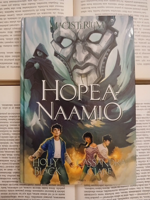 Holly Black - Cassandra Clare - Hopeanaamio (sid.)