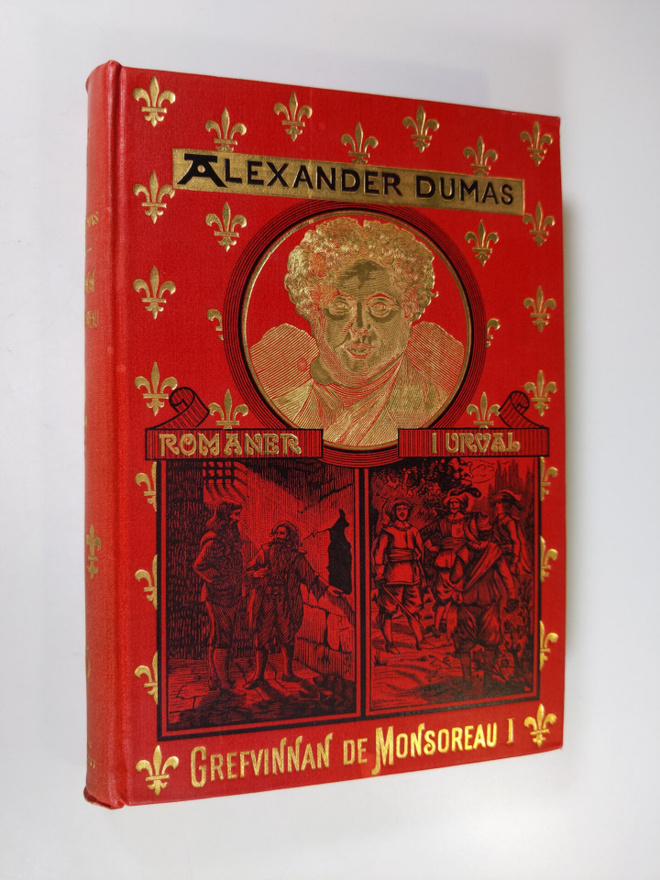 Alexander Dumas : Grefvinnan de monsoreau - förra delen