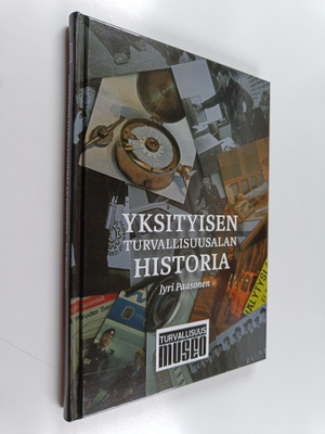 Jyri Paasonen : Yksityisen turvallisuusalan historia