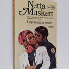Netta Muskett : Läpi tulen ja veden - pikkukuva 1