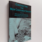 Constructing the new consumer society - pikkukuva 1