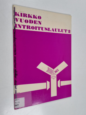 Kirkkovuoden introituslaulut 2 : Väliaikaispainos kirkkok...