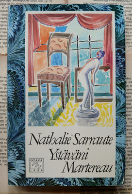 Nathalie Sarraute - Ystäväni Martereau (sid.)