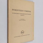 Toivo (toim.) Vuorela : Perinteen parissa : tutkielmia ka... - pikkukuva 1