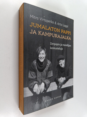 Arto Lappi ym. : Jumalaton pappi ja kampurajalka