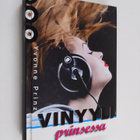 Yvonne Prinz : Vinyyliprinsessa - pikkukuva 1