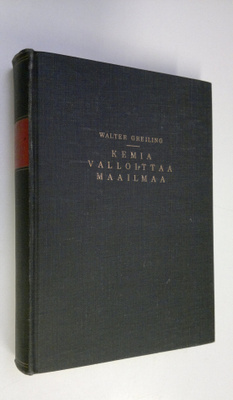 Walter Greiling : Kemia valloittaa maailmaa