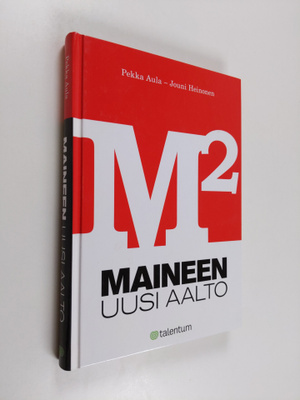 Pekka Aula ym. : M2 : maineen uusi aalto (signeerattu, te...