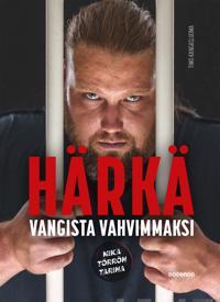 Timo Kangasluoma: Härkä - Mika Törrön tarina (UUSI)