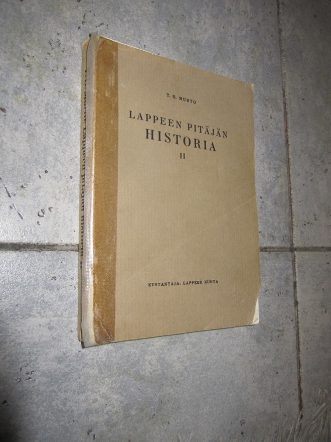 Lappeen pitäjän historia II :  T.G.MURTO