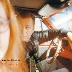 Mauro Scocco - Tillbaks Till Världen (CD)