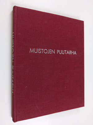 ALma Ulvelin : Muistojen puutarha