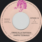 Jamppa Tuominen : Omasi Olla Tahtoisin - 7" - pikkukuva 1