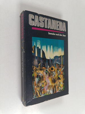 Anna Pyk : Carlos Castaneda : Samtalen med don Juan