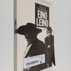 Pentti Saarikoski : Eino Leino, legenda jo eläessään - pikkukuva 1