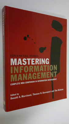 Donald A. Marchand : Mastering information management - C...