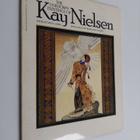 Kay Nielsen : The unknown paintings of Kay Nielsen - pikkukuva 1