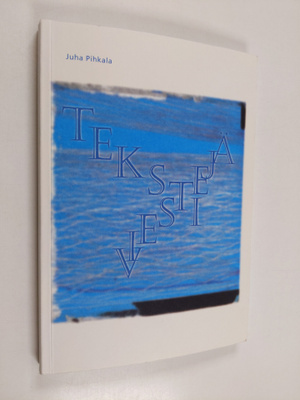 Juha Pihkala : Tekstiviestejä