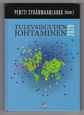 Sydänmaanlakka: Tulevaisuuden johtaminen 2020