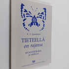 K. V. Laurikainen : Tieteellä on rajansa : kvanttiteoria ... - pikkukuva 1
