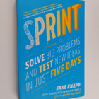 Jake Knapp : Sprint : how to solve big problems and test ... - pikkukuva 1