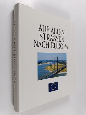 Auf Allen strassen nach Europa