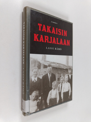Lassi Rämö : Takaisin Karjalaan