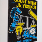 Pertti Jotuni : Uudet mitat ja yksiköt : SI-oppia kaikille - pikkukuva 1