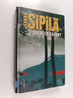 Jarkko Sipilä : Valheen kasvot