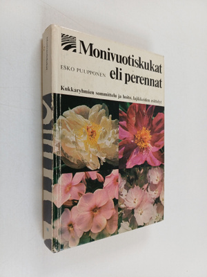 Esko Puupponen : Monivuotiskukat eli perennat