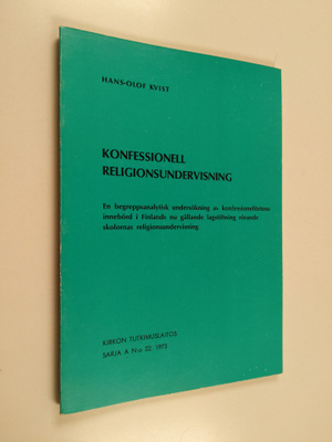 Hans-Olof Kvist : Konfessionell religionsundervisning : e...
