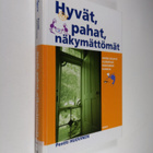 Pentti Huovinen : Hyvät, pahat, näkymättömät : miten selv... - pikkukuva 1