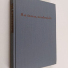 Jorma Korpela : Martinmaa, mieshenkilö - pikkukuva 1