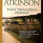 Kate Atkinson: Eikö vieläkään Ihan tavallisena Kaikkein - pikkukuva 2