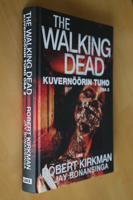 Kirkman Bonansinga The Walking Dead Kuvernöörin tuho osa 2