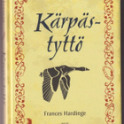 Frances Hardinge: Kärpästyttö - pikkukuva 1