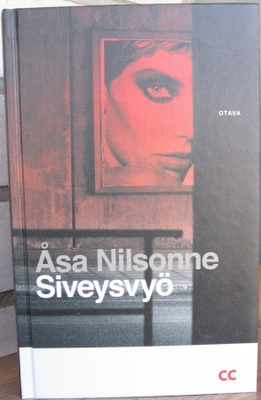 Åsa Nilsonne: Siveysvyö, Otava 2005. 432 s.