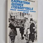 Hannu Rautkallio : Kaupantekoa Suomen itsenäisyydellä : S... - pikkukuva 1