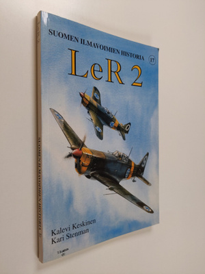 Kalevi Keskinen : Suomen ilmavoimien historia 17, LeR 2 :...