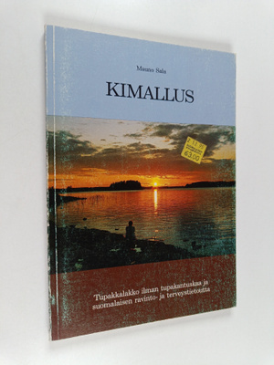 Mauno Sala : Kimallus : tupakkalakko ilman tupakantuskaa ...