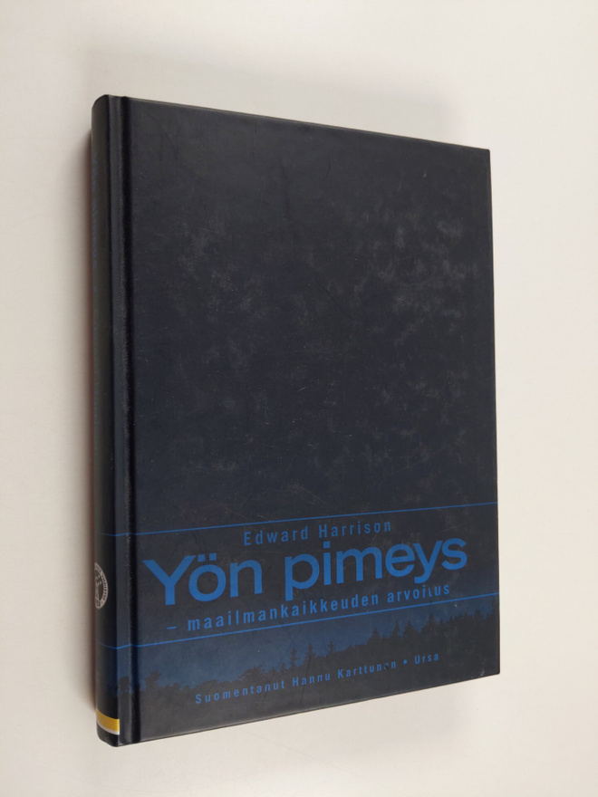 Edward Harrison : Yön pimeys - maailmankaikkeuden arvoitus
