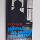 Juhani Iivari : Köyhät ja kurinpalautus : raportti vankil... - pikkukuva 1