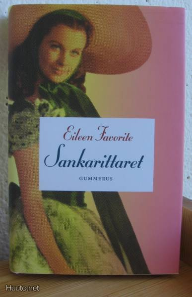 Eileen Favorite: Sankarittaret, G:rus 2008, 308 s. Sid.