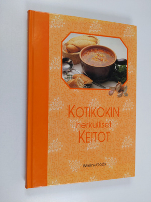 Kotikokin herkulliset keitot